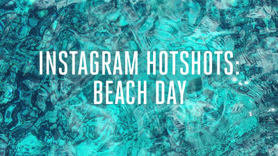 Instagram Hotshots: Beach Day