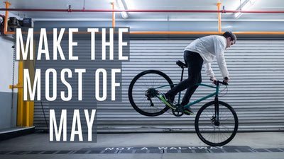 Make the Most of May