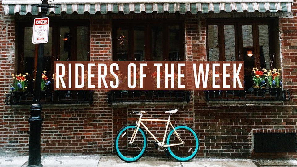 Riders of the Week