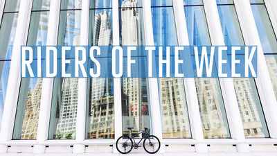 Riders of the Week