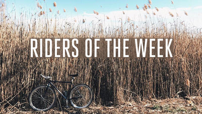 Riders of the Week