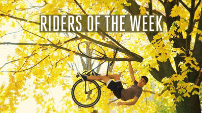 Riders of the Week